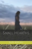 Small Hearths 1686919905 Book Cover