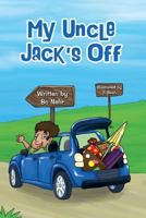 My Uncle Jack's Off 0998737100 Book Cover