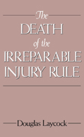 The Death of the Irreparable Injury Rule 0195063562 Book Cover