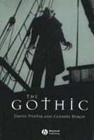 The Gothic (Blackwell Guides to Literature) 0631220631 Book Cover