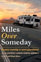 Miles Over Someday B0H93RBZR5 Book Cover