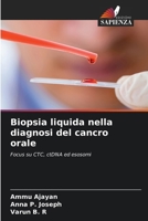Biopsia liquida nella diagnosi del cancro orale (Italian Edition) 6209483186 Book Cover
