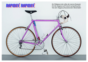Rapidité Rapidité: On the elegance of French racing bicycles 3960701179 Book Cover