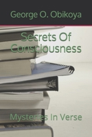 Secrets Of Consciousness: Mysteries In Verse B08QLV557T Book Cover