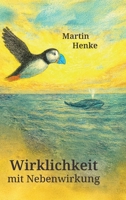 Wirklichkeit mit Nebenwirkung 3384778820 Book Cover
