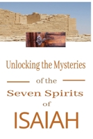 Unlocking the Mysteries of the Seven Spirits in Isaiah B0CHDMTYVP Book Cover