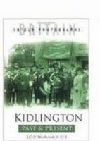 Kidlington Past and Present (Britain in Old Photographs) 0750930918 Book Cover