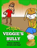 Veggie's Bully 1481171917 Book Cover