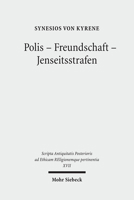 Polis - Freundschaft - Jenseitsstrafen: Briefe an Und Uber Johannes 3161506545 Book Cover