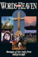 Words from Heaven: Messages of Our Lady from Medjugorje 1878909126 Book Cover