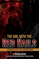 The Girl with the Red Nails 1966565119 Book Cover