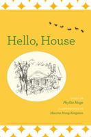 Hello, House 1564745244 Book Cover
