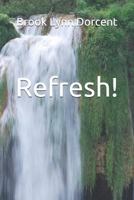 Refresh!: A Collection of Poems 1790576148 Book Cover
