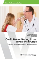 Qualitätsmonitoring in der Tonsillenchirurgie 3639459687 Book Cover