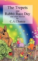 The Trepets Book Three Rabbit Race Day 0955128927 Book Cover
