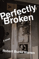 Perfectly Broken 1611882400 Book Cover