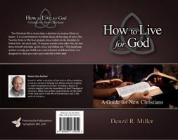 How to Live for God: A Guide for New Christians 0997175052 Book Cover