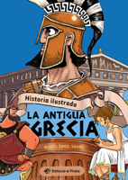 Historia Ilustrada - La antigua Grecia (3) (Historia para niños) (Spanish Edition) 8419898104 Book Cover