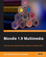 Moodle 1.9 Multimedia 1847195903 Book Cover