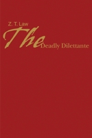 The Deadly Dilettante (Detective Pat Flowers Mysteries) 0595206506 Book Cover
