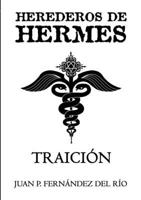 Herederos de Hermes: Traición 144675734X Book Cover