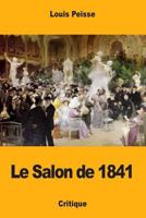 Le Salon de 1841 1984254456 Book Cover