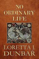 No Ordinary Life 144895259X Book Cover