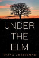 Under The Elm 1804394629 Book Cover
