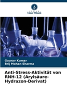 Anti-Stress-Aktivität von RNH-12 (Arylsäure-Hydrazon-Derivat) 6206846997 Book Cover