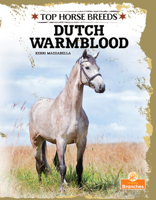 Dutch Warmblood 1039809960 Book Cover