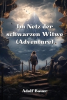 Im Netz der schwarzen Witwe (Adventure) 9628335022 Book Cover