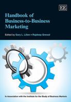 Handbook of Business-To-Business Marketing 1781005362 Book Cover
