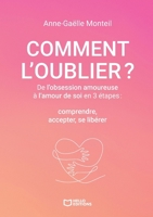 Comment l'Oublier ? (French Edition) 2386279804 Book Cover