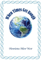 When Times Get Rough 1953082068 Book Cover