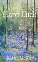 Hard Luck 1983734470 Book Cover