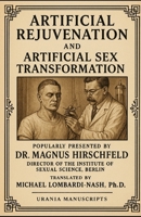 Artificial Rejuvenation and Artificial Sex Transformation B0GMFQJQ36 Book Cover