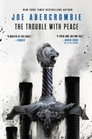 The Trouble with Peace 0316187194 Book Cover