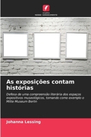 As exposições contam histórias (Portuguese Edition) 6209778739 Book Cover