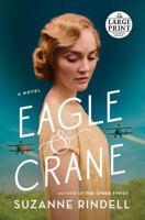 Eagle & Crane 0399184295 Book Cover