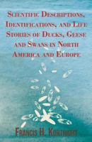 The Ducks, Geese And Swans Of North America 1447431979 Book Cover