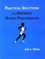 Practical Solutions for Assessing Human Performance 1578790077 Book Cover
