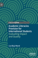 Academic Literacies Provision for International Students: Evaluating Impact and Quality 3031115023 Book Cover