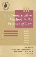 The Comparative Method in the Science of Law 1616196653 Book Cover