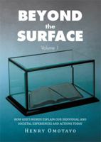 Beyond the Surface 1483689530 Book Cover