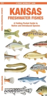 Kansas Freshwater Fishes: A Folding Pocket Guide to Native and Introduced Species 1620058316 Book Cover