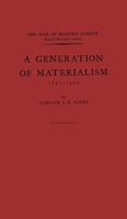 A Generation of Materialism, 1871-1900 (The Rise of Modern Europe, edited by William L. Langer) 0061330396 Book Cover