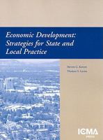 Economic Development: Strategies for State and Local Practice 0873261917 Book Cover