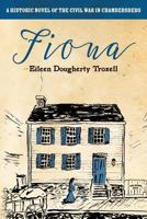 Fiona: A Historic Novel of the Civil War in Chambersberg 1536995525 Book Cover