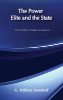 The Power Elite and the State: How Policy is Made in America (Sociology & Economics) 020230373X Book Cover