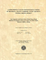 A Supplemental Class III Archaeological Survey of the Phase A, Reach 3 Corridor, Tucson Aqueduct, Central Arizona Project (Asm Archaeological Series) 1889747378 Book Cover